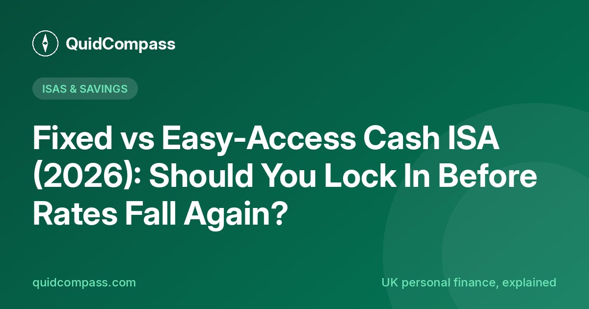 QuidCompass title card: Fixed vs Easy-Access Cash ISA (2026)